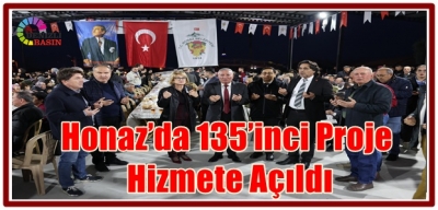 Honaz’da 135’inci Proje Hizmete Açıldı