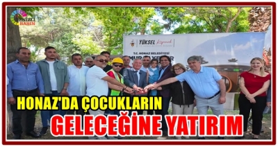 HONAZ'DA ÇOCUKLARIN GELECEĞİNE YATIRIM
