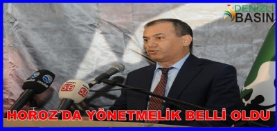 HOROZ’DA YÖNETMELİK BELLİ OLDU