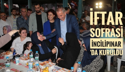 İftar Sofrası İncilipınar’da Kuruldu