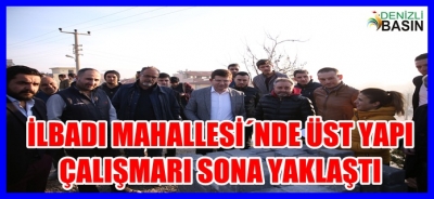 İLBADE MAHALLESİ’NDE ÜST YAPI ÇALIŞMALARI SONA YAKLAŞTI