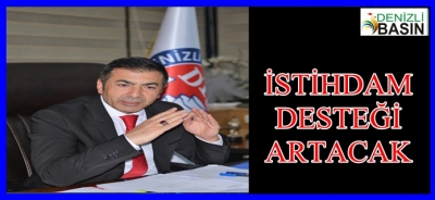 İSTİHDAM DESTEĞİ ARTACAK