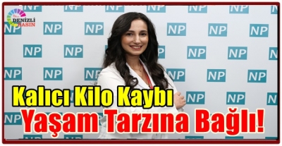 Kalıcı Kilo Kaybı Yaşam Tarzına Bağlı!
