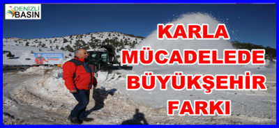 Karla Mücadelede Büyükşehir Farkı