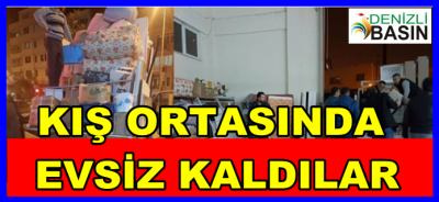 KIŞ ORTASINDA EVSİZ KALDILAR