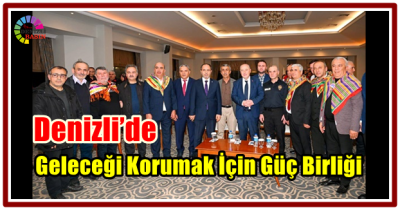 Denizli’de Geleceği Korumak İçin Güç Birliği