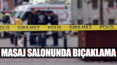 MASAJ SALONUNDA BIÇAKLAR ÇEKİLDİ