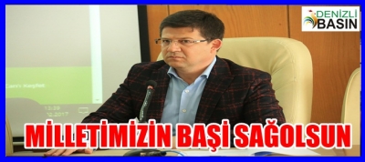 MİLLETİMİZİN BAŞI SAĞ OLSUN