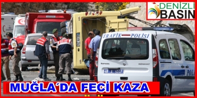 MUĞLA'DA FECİ KAZA 17 ÖLÜ, 13 YARALI