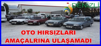 OTO HIRSIZLARI AMAÇLARINA ULAŞAMADI