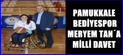 PAMUKKALE BELEDİYESPORLU  MERYEM TAN’A MİLLİ DAVET