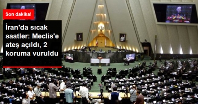 Parlamentoda Ateş Açıldı, İki Koruma Yaralı !