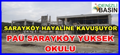 PAÜ Sarayköy Meslek Yüksekokulu İnşaatı Yükseliyor
