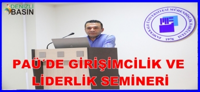 PAÜ’de Girişimcilik ve Liderlik Semineri