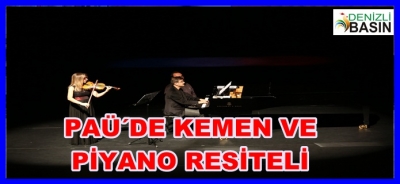 PAÜ’de Keman ve Piyano Resitali