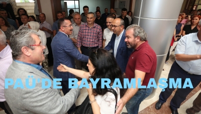 Rektör Bağ PAÜ Personeli ile Bayramlaşma Merasiminde Bir Araya Geldi