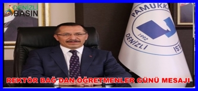 Rektör Prof. Dr. Hüseyin Bağ’dan 24 Kasım Öğretmenler Günü Mesajı