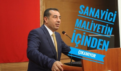 Sanayici Maliyetin İçinden Çıkamıyor
