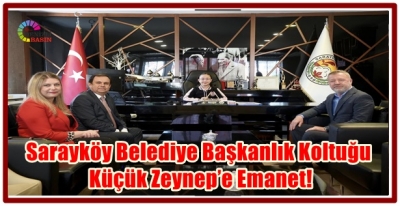 Sarayköy Belediye Başkanlık Koltuğu Küçük Zeynep’e Emanet!