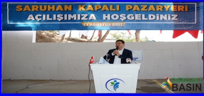 SARUHAN KAPALI PAZAR YERİ HİZMETE AÇILDI