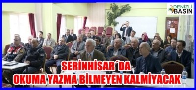SERNHİSAR´DA OKUMA YAZMA BİLMEYEN KALMİYACAK