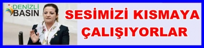 SESİMİZİ KISMAYA ÇALIŞIYORLAR