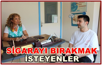 SİGARAYI BIRAKMAK İSTEYENLER 