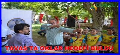 TAVAS'TA OKLAR HEDEFİ BULDU
