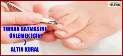  TIRNAK BATMASINI ÖNLEMEK İÇİN 7 ALTIN KURAL