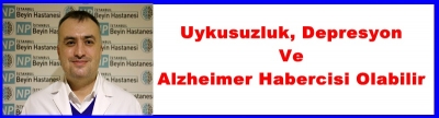 Uykusuzluk, Depresyon Ve Alzheimer Habercisi Olabilir