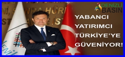 Yabancı Yatırımcı Türkiye’ye Güveniyor…