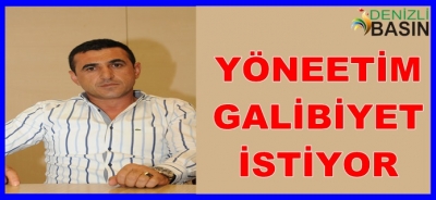 YÖNETİM GALİBİYET İSTİYOR
