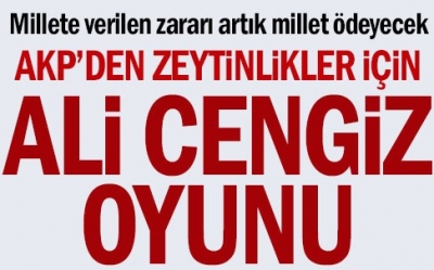 Zeytinlikler için Ali Cengiz oyunu